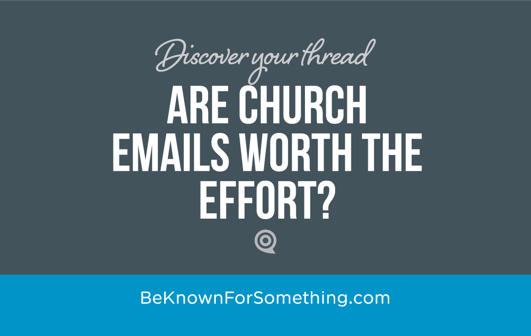 Are Church emails Worth the Effort?