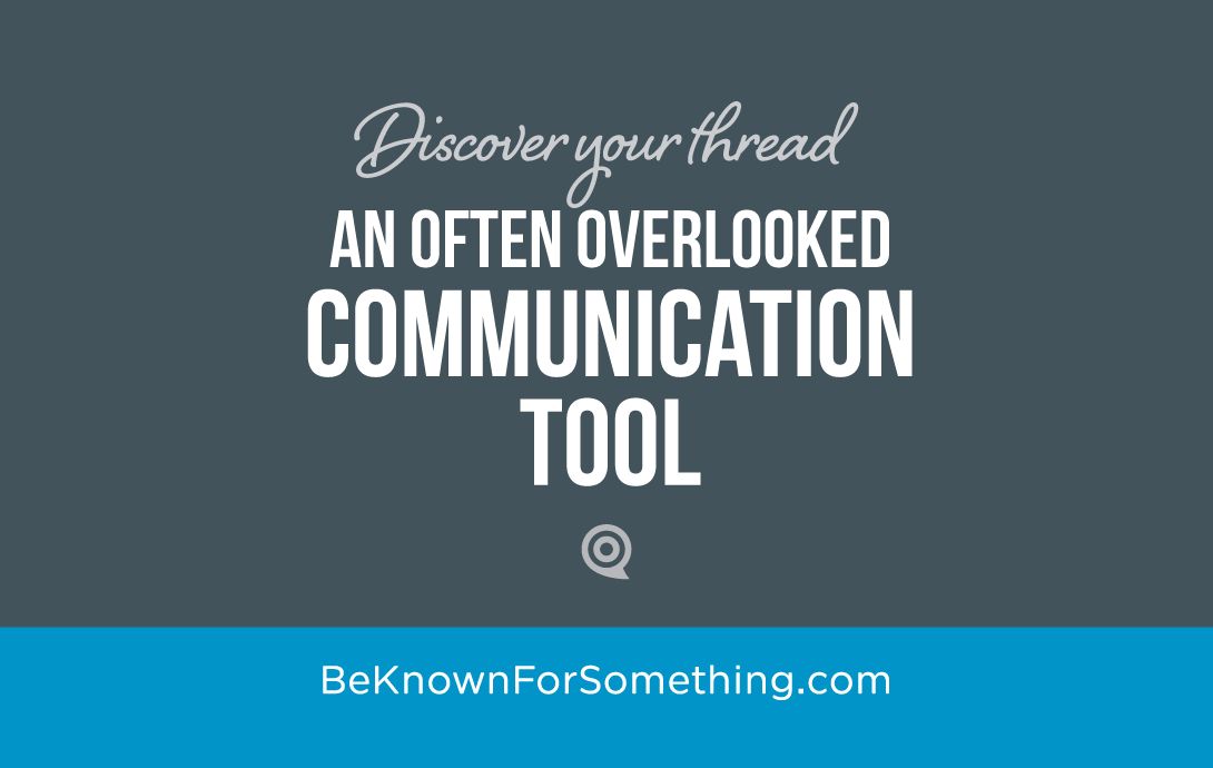 Surprising, Overlooked Communication Tool
