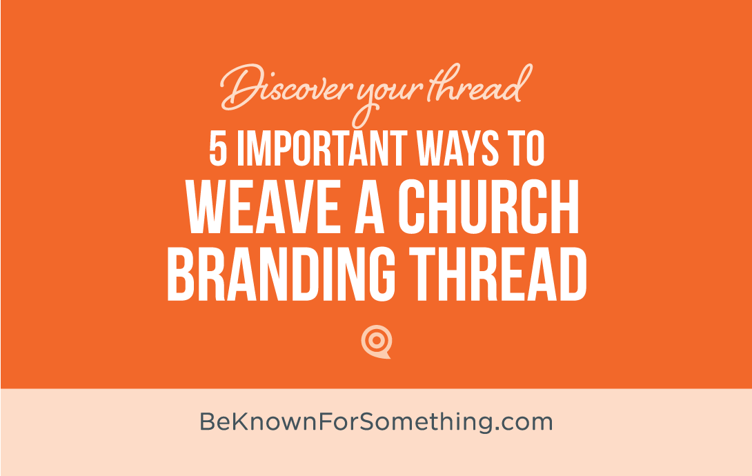 Weave a Branding Thread