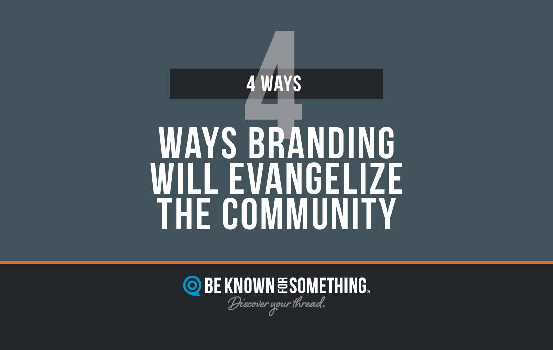 Branding and Evangelize