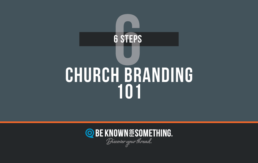 6 DIY steps to Church Branding