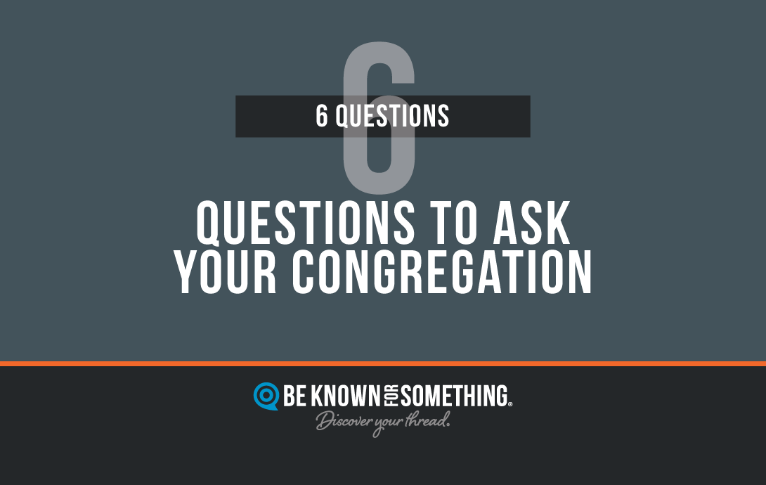 Revealing Questions to ask your congregation