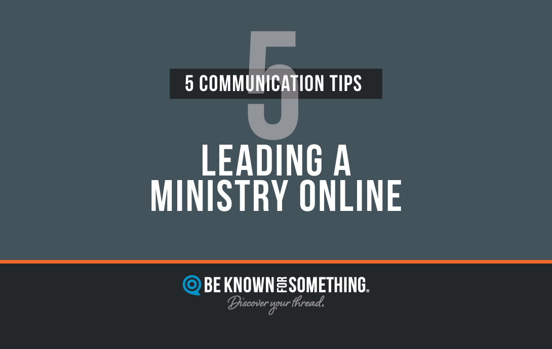 5 tips for leading ministry online
