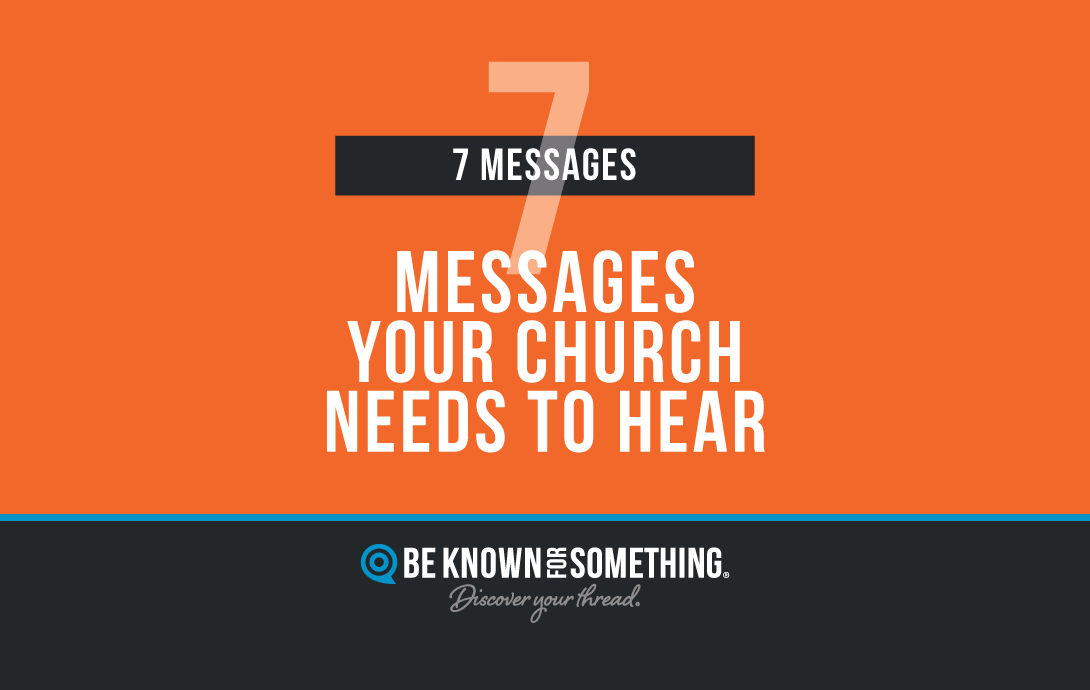Messages your Church Needs to hear