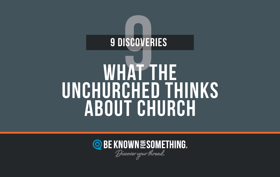 Unchurched Think about churc