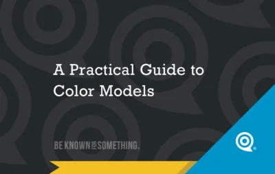 A Practical Guide to Color Models