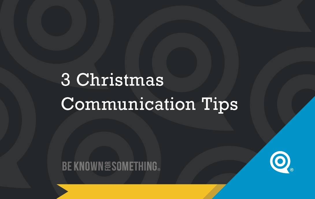 Christmas Communication Tips