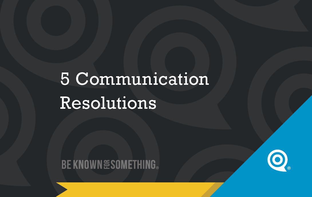 Communication Resolutions