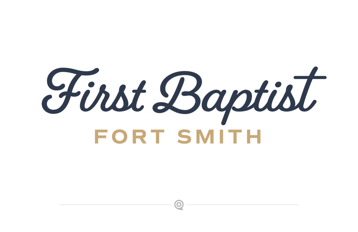 First Baptist Fort Smith logo designed by Be Known For Something church branding company