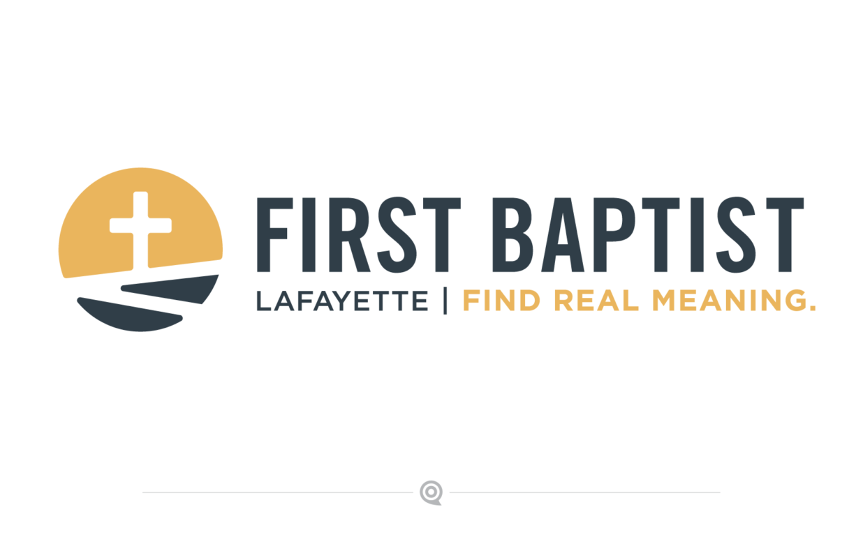 First Baptist Lafayette church logo designed by Be Known For Something church branding company