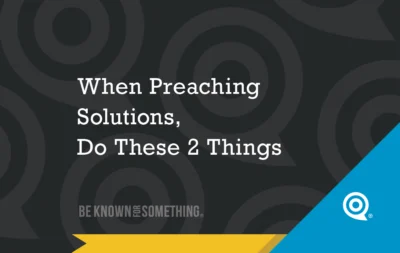 Two Preaching Solutions