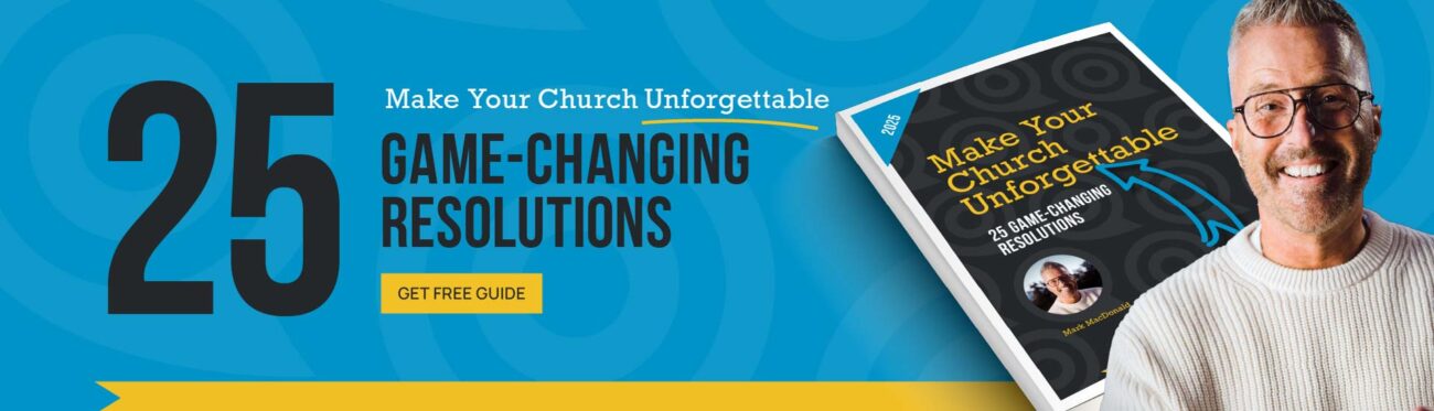 Unforgettable Church | 25 Resolutions | Be Known For Something Church Branding Co