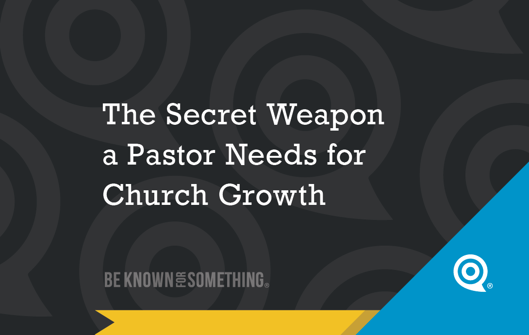 Secret Weapon to Church Growth