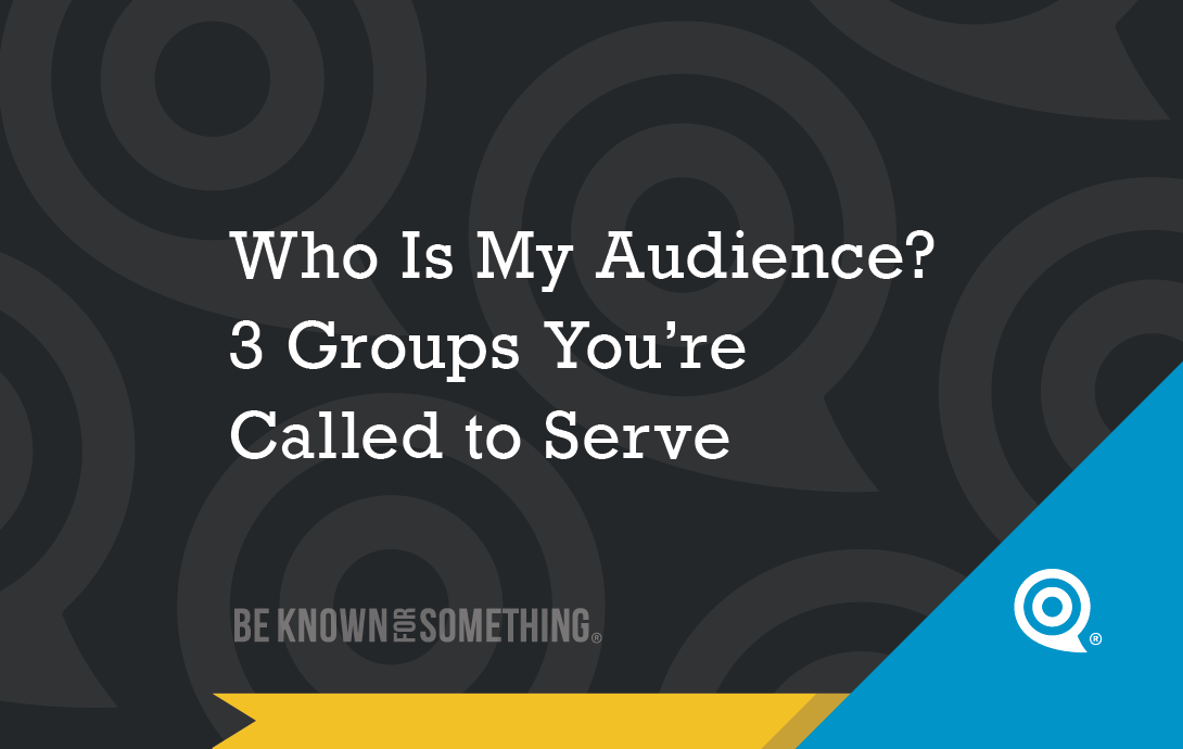 Who is My Audience?