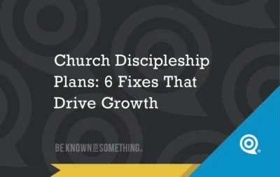 church-discipleship-plans-6-fixes-that-drive-growth - Church Branding | Marketing for Churches | Be Known For Something Title slide: 'Church Discipleship Plans: 6 Fixes That Drive Growth' with Be Known for Something branding on a dark patterned background.