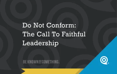 Do Not Conform: The Call To Faithful Leadership — inspirational graphic with dark patterned background and blue diagonal accent